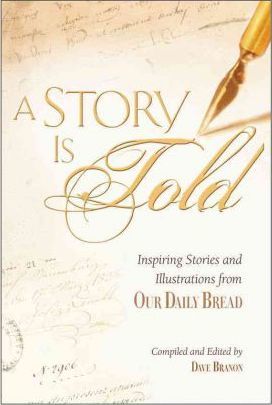 Cover of A Story is Told - from Our Daily Bread